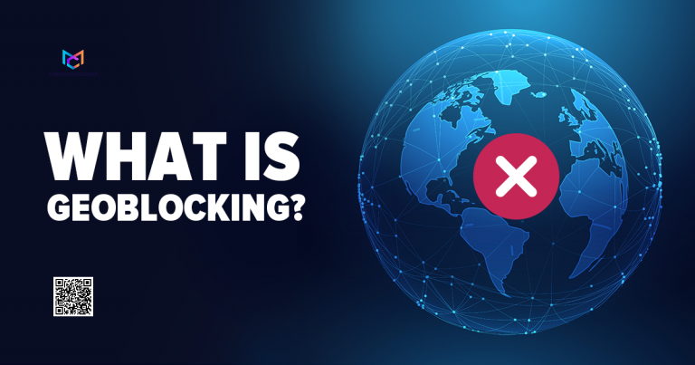 Geo Blocking | Meaning, Benefits, Bypass & Legalities.